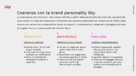 Guidelines: Sky’s personality, innovative, friendly and familiar 