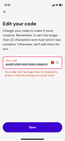 Customise code screen, with the error for a code that’s too long 